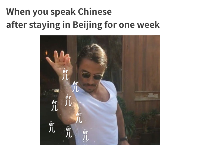 【meme】When you speak Chinese  after staying in Beijing for a week